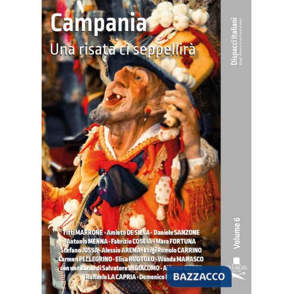 Campania. Una risata ci seppellirà