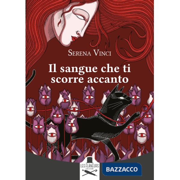 Sangue che ti scorre accanto (Il)