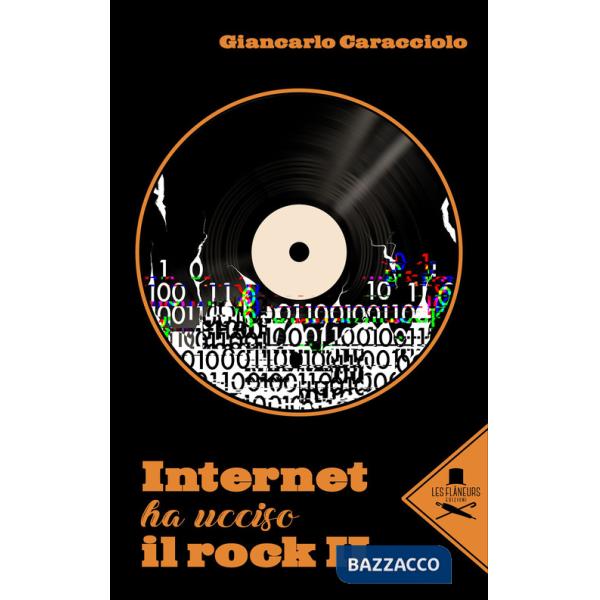 Internet ha ucciso il rock II