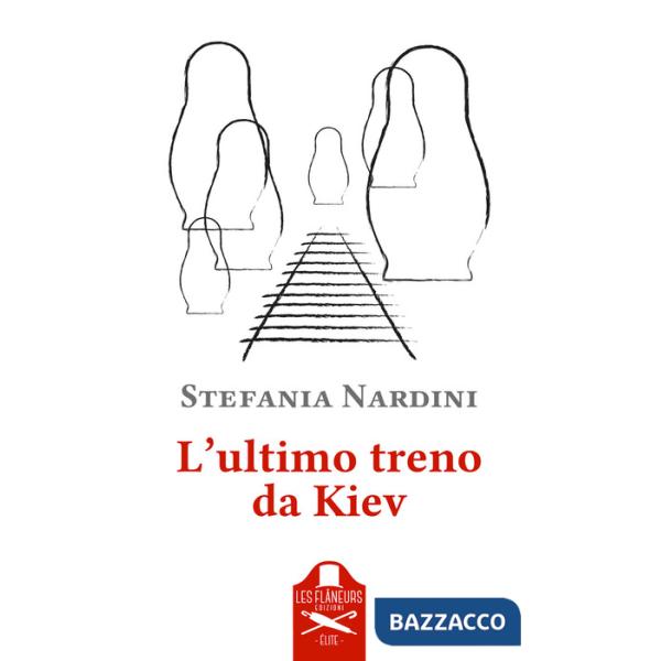Ultimo treno da Kiev (L')