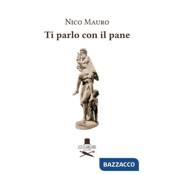 Ti parlo con il pane