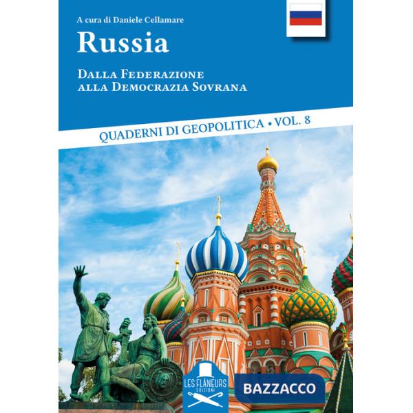 Russia. Dalla federazione alla democrazia sovrana