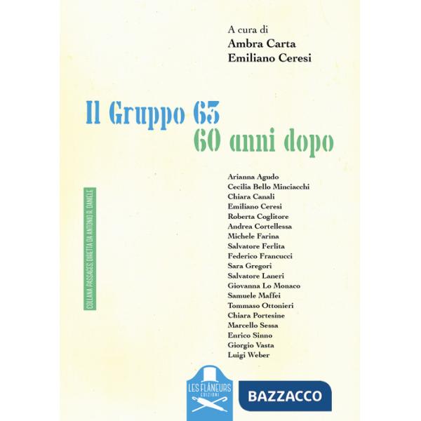 Gruppo 63. 60 anni dopo (Il)