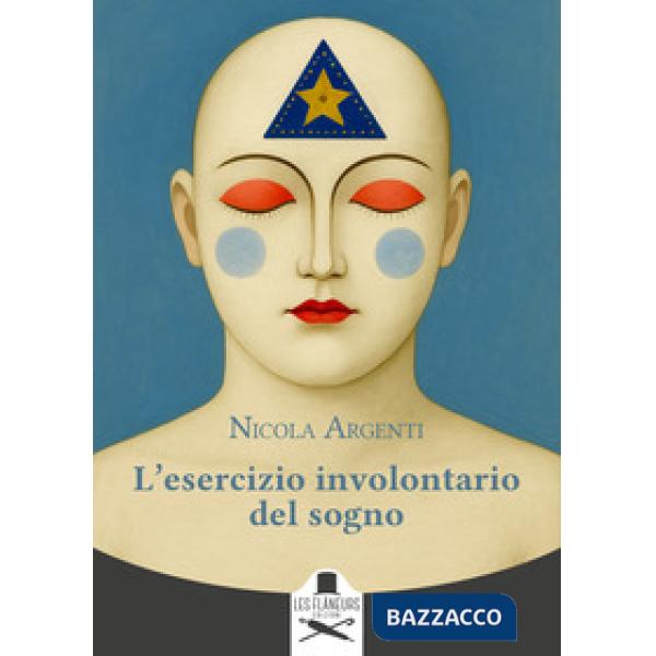 Esercizio involontario del sogno (L')