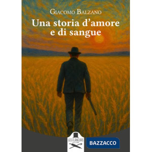 Storia d'amore e di sangue (Una)
