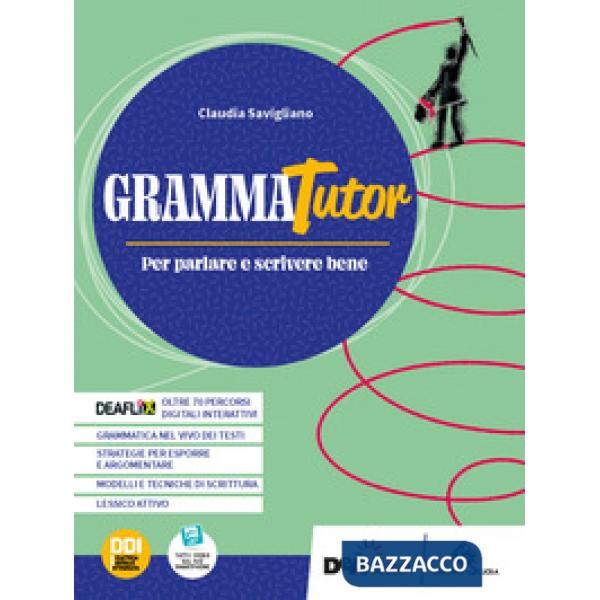 GRAMMATUTOR - PER PARLARE E SCRIVERE BENE
