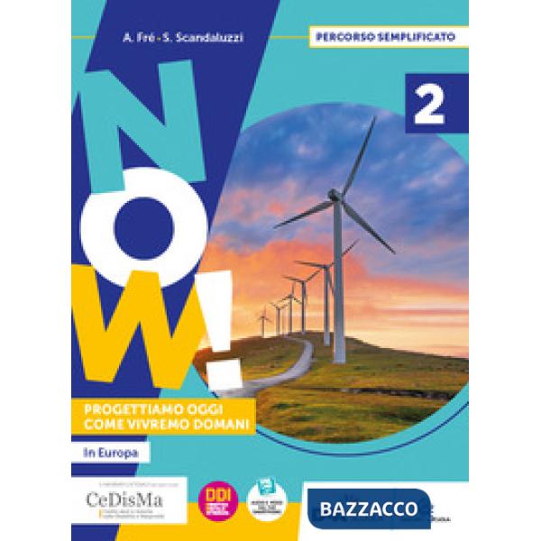 NOW! PROGETTIAMO OGGI COME VIVREMO DOMANI + EBOOK