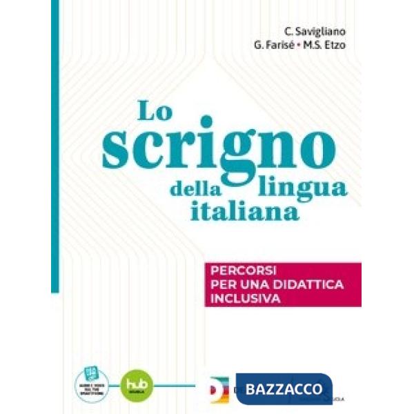 LO SCRIGNO DELLA LINGUA ITALIANA PERCORSO PER UNA DIDATTICA INCLUSIVA