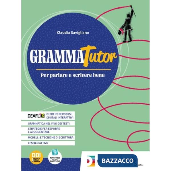 GRAMMATUTOR PERCORSO PER STUDENTI NON ITALOFONI - EBOOK