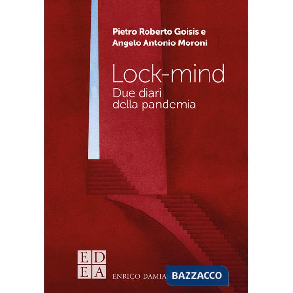 Lock-mind. Due diari della pandemia
