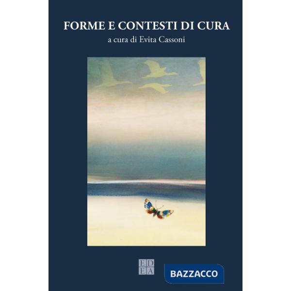 Quaderni di psicologia (2022). Vol. 78: Forme e contesti di cura
