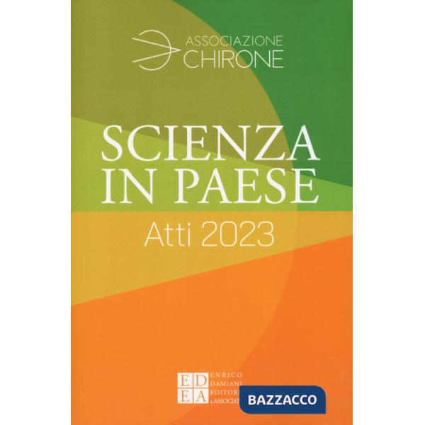 Scienza in paese. Atti 2023