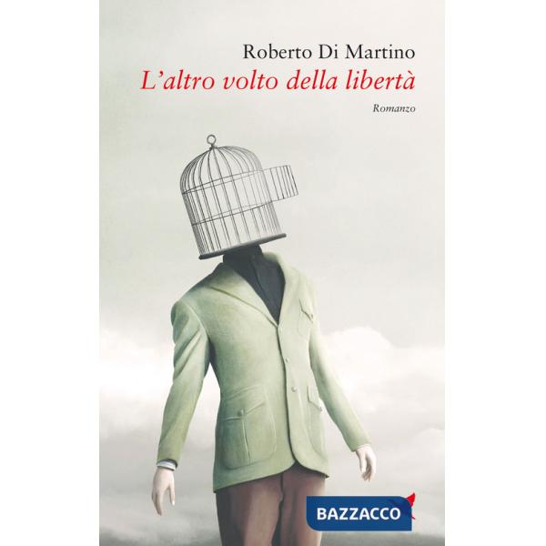 Altro volto della libertà (L')