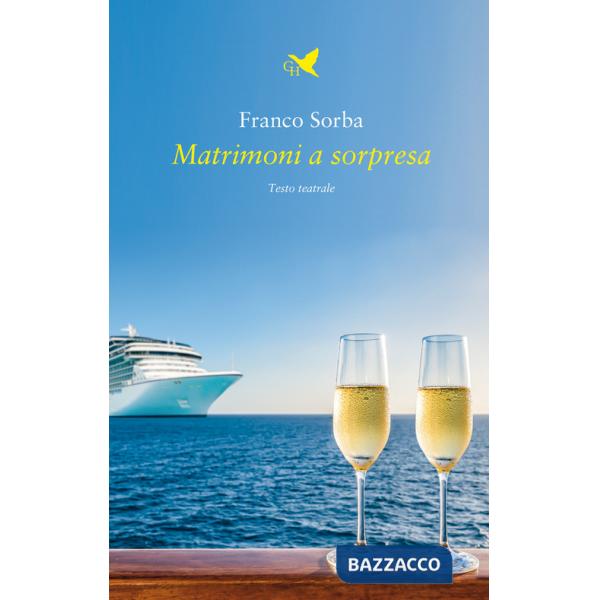 Matrimoni a sorpresa