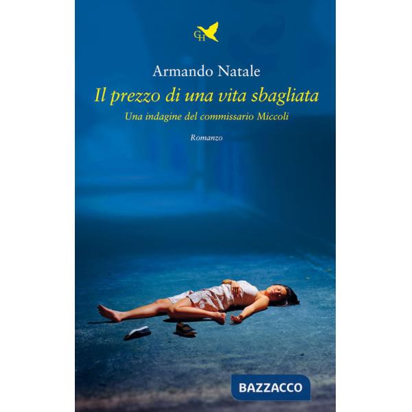 Prezzo di una vita sbagliata (Il)