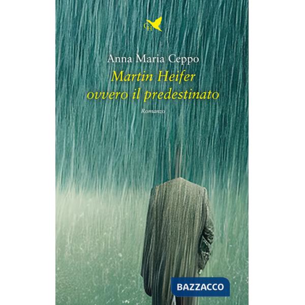 Martin Heifer ovvero il predestinato