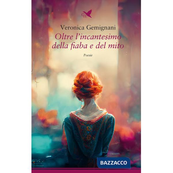 Oltre l'incantesimo della fiaba e del mito