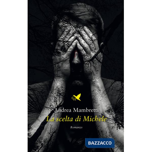 Scelta di Michele (La)