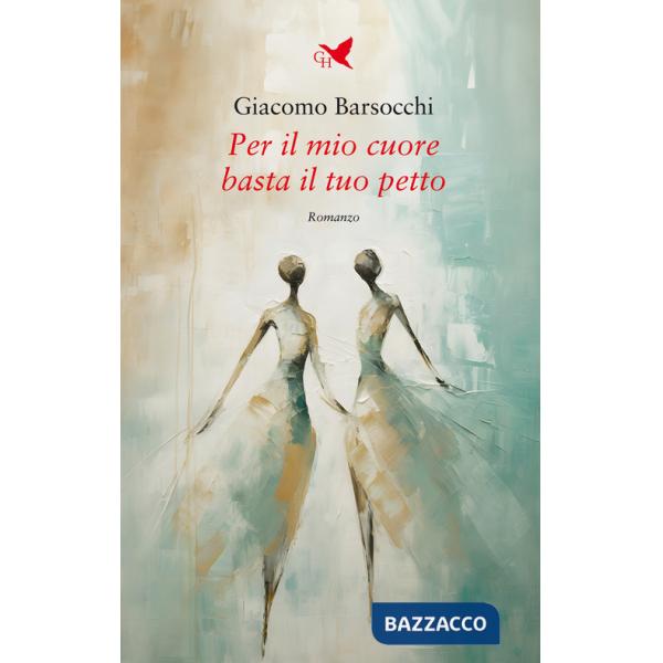 Per il mio cuore basta il tuo petto