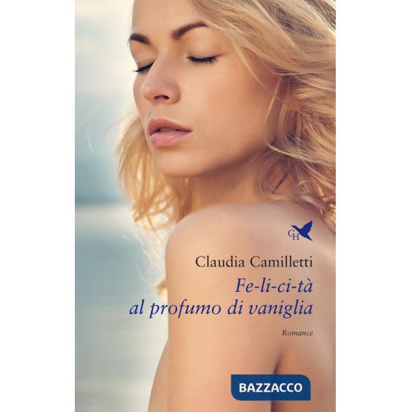 Fe-li-ci-tà al profumo di vaniglia