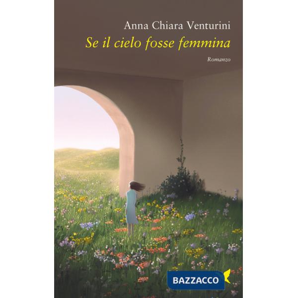 Se il cielo fosse femmina