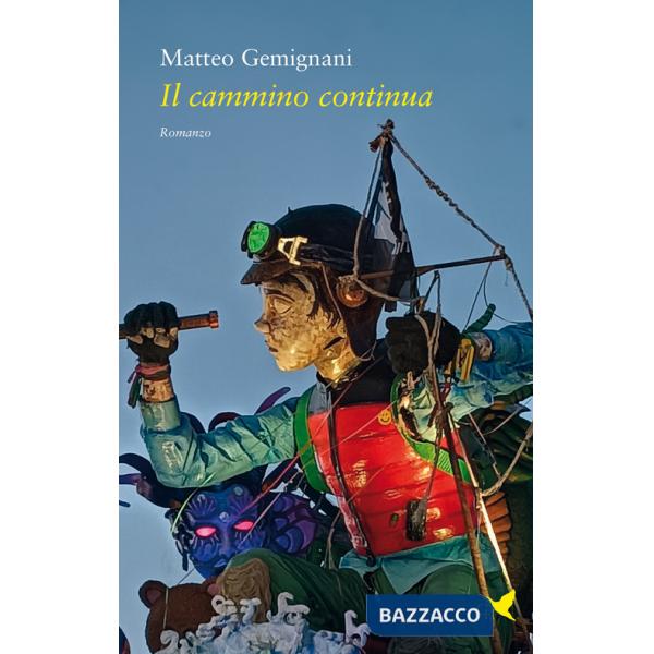 Cammino continua (Il)