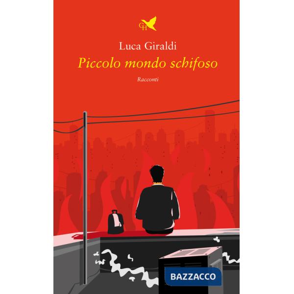 Piccolo mondo schifoso