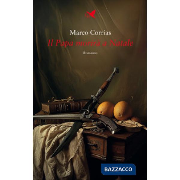 Papa morirà a Natale (Il)