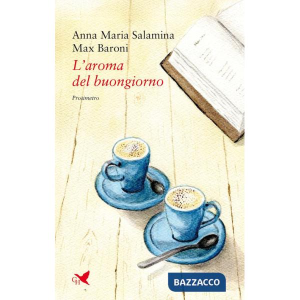 Aroma del buongiorno (L')