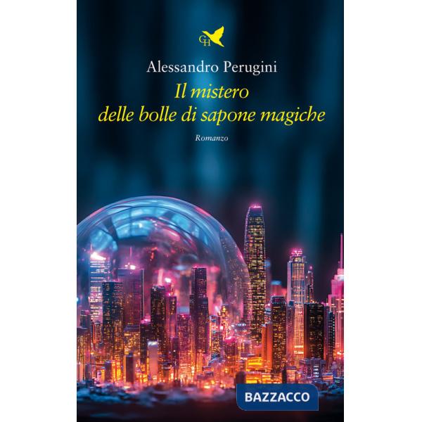 Mistero delle bolle di sapone magiche (Il)