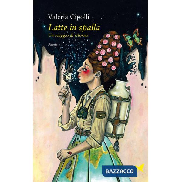 Latte in spalla. Un viaggio di ritorno