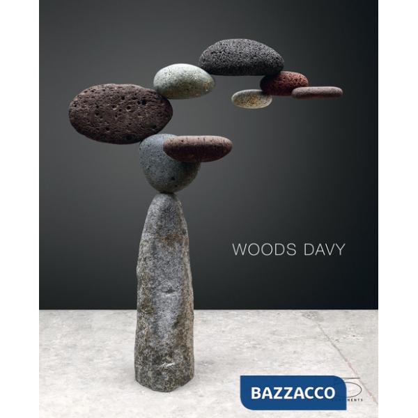Woods Davy. They are what they do. Ediz. a colori