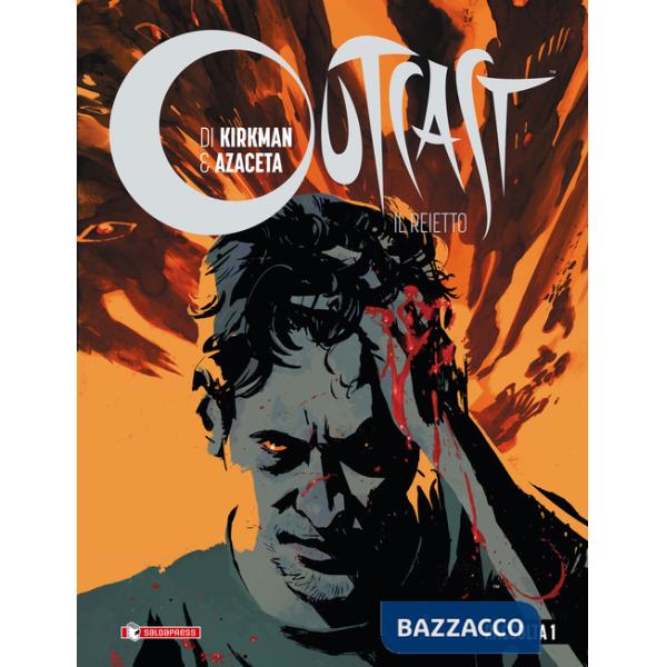 Outcast. Il reietto. Raccolta. Vol. 1
