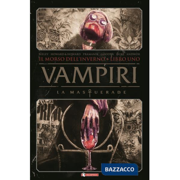 Vampiri. La masquerade. Il morso dell'inverno. Vol. 1