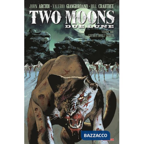 Two Moons. Due Lune. Vol. 2: Guerra degli spiriti