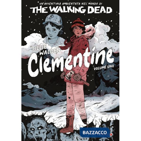 Walking dead: Clementine (The). Vol. 1
