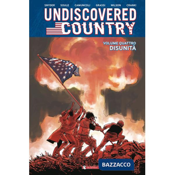 Undiscovered country. Vol. 4: Disunità