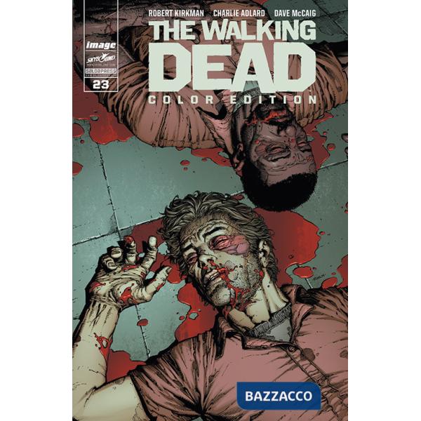 Walking dead. Color edition (The). Vol. 23