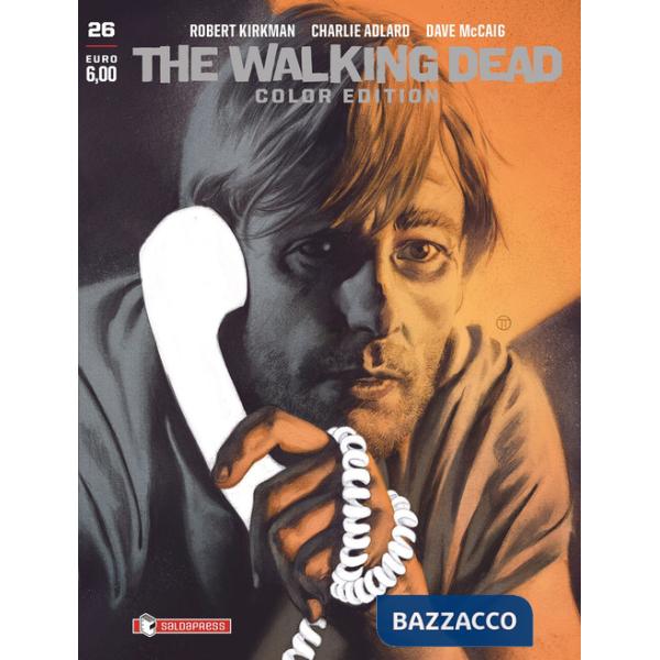 Walking dead. Color edition (The). Vol. 26