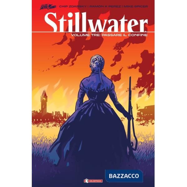 Stillwater. Vol. 3: Pace e amore