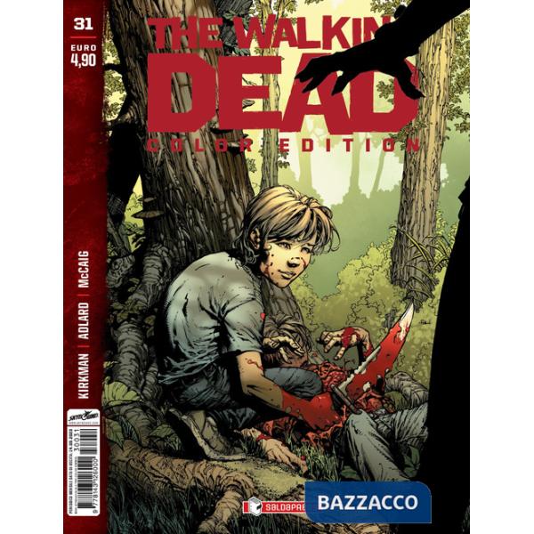 Walking dead. Color edition (The). Vol. 31