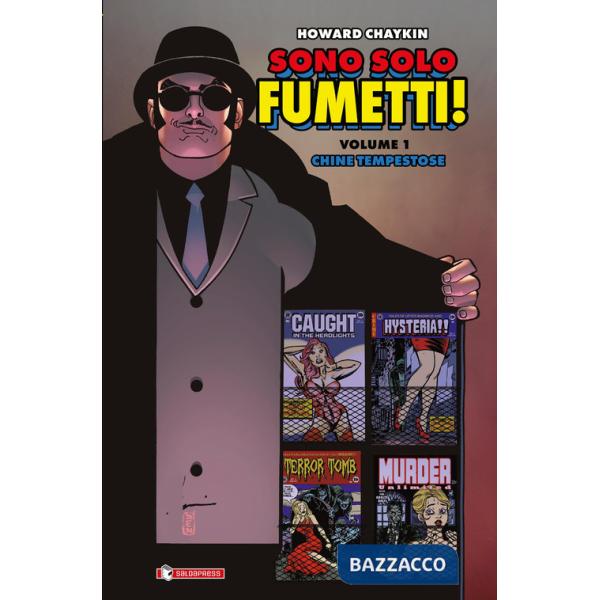 Sono solo fumetti. Vol. 1