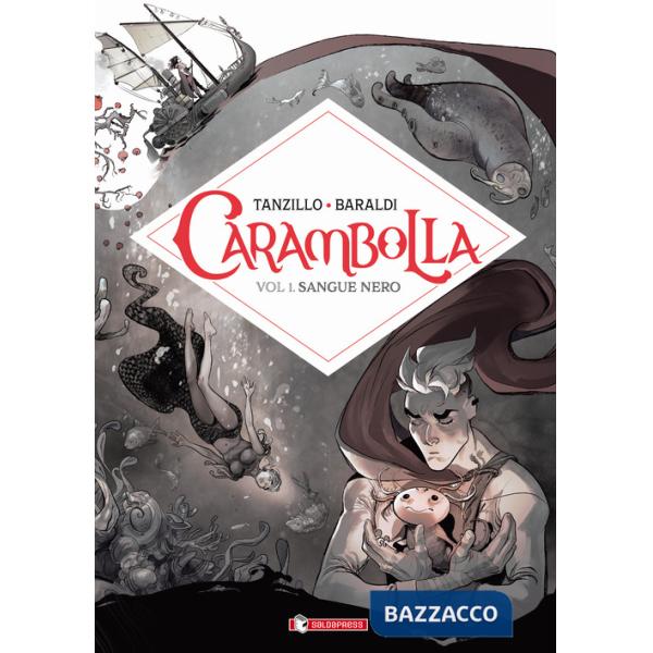 Carambolla. Vol. 1: Sangue nero
