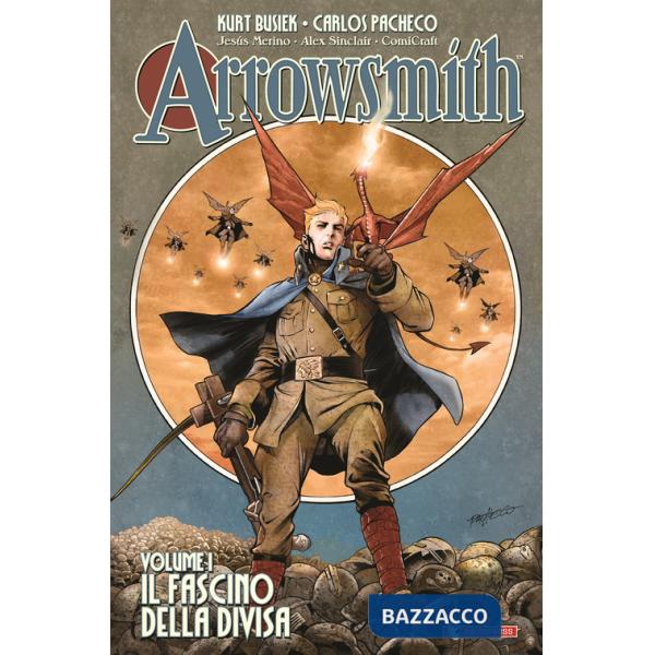 Arrowsmith. Vol. 1: Il fascino della divisa