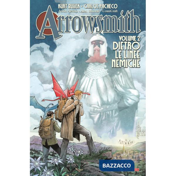 Arrowsmith. Vol. 2: Dietro le linee nemiche