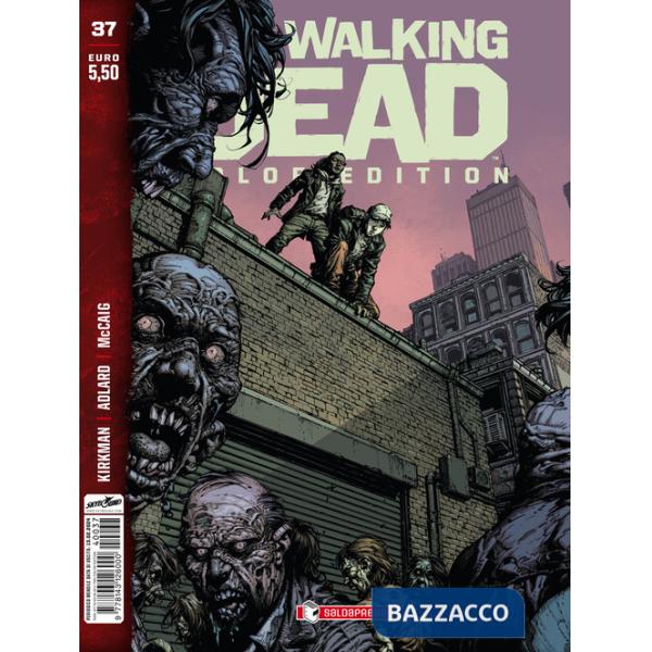 Walking dead. Color edition (The). Vol. 37