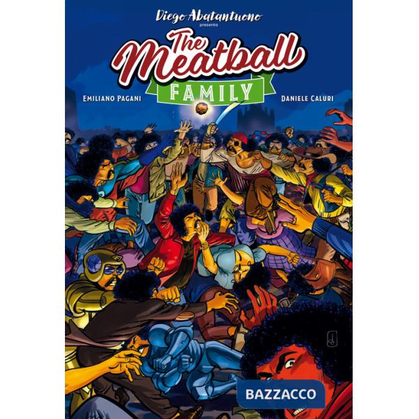 Meatball Family (The)