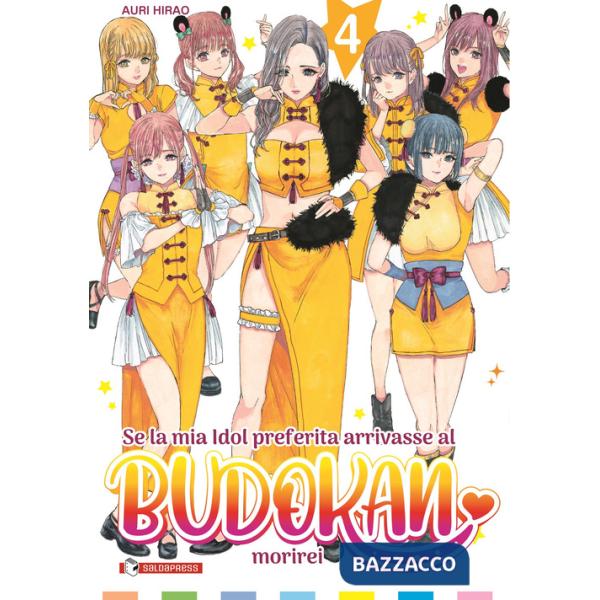 Se la mia idol preferita arrivasse al Budokan morirei. Vol. 4