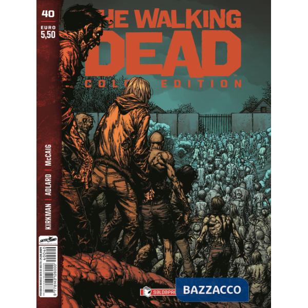 Walking dead. Color edition (The). Vol. 40