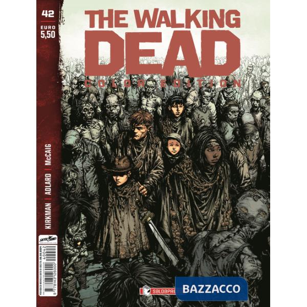 Walking dead. Color edition (The). Vol. 42